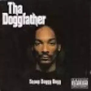 Tha Doggfather BY Snoop Dogg